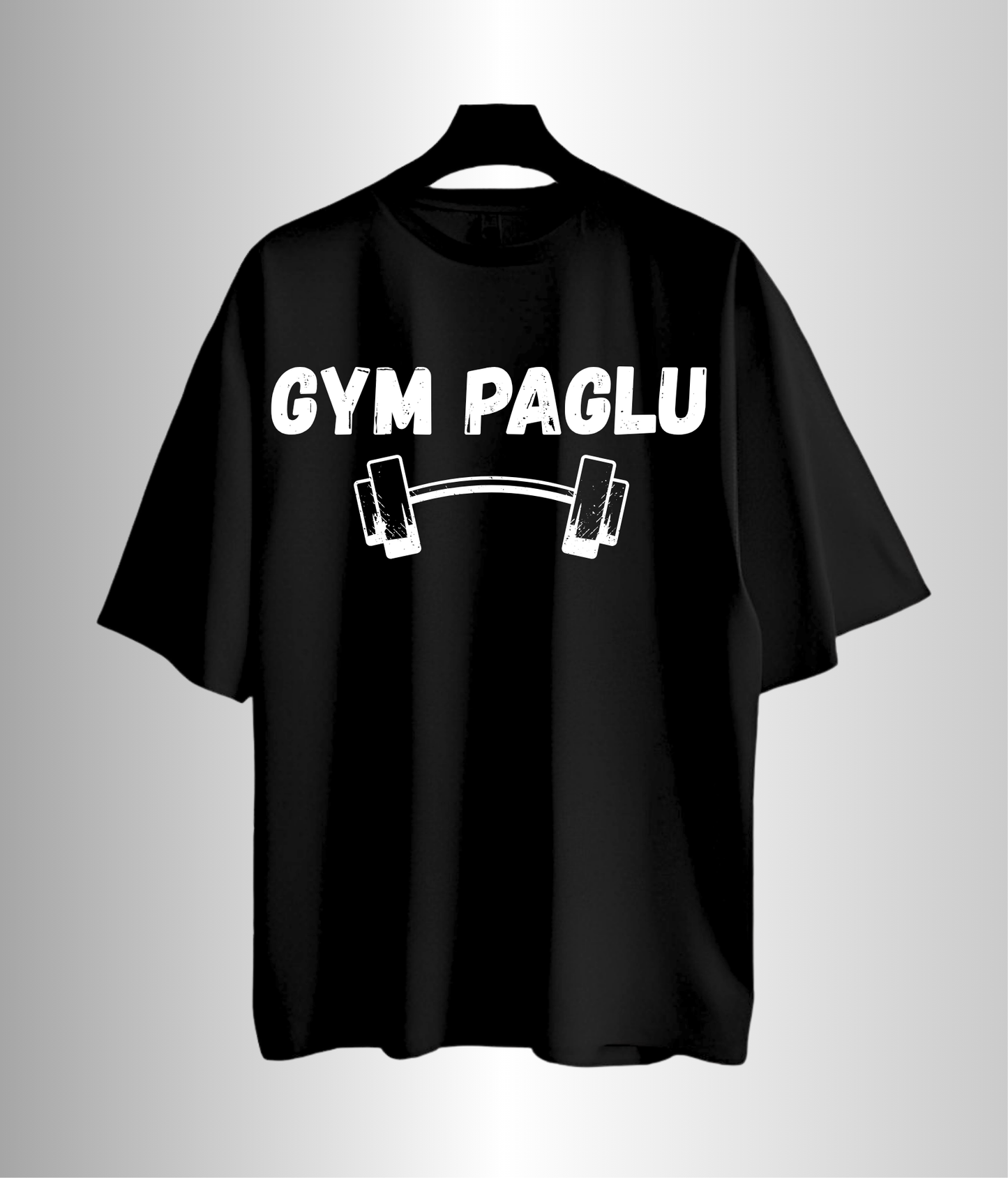 GYM PAGLU - Unisex Oversized Tshirt