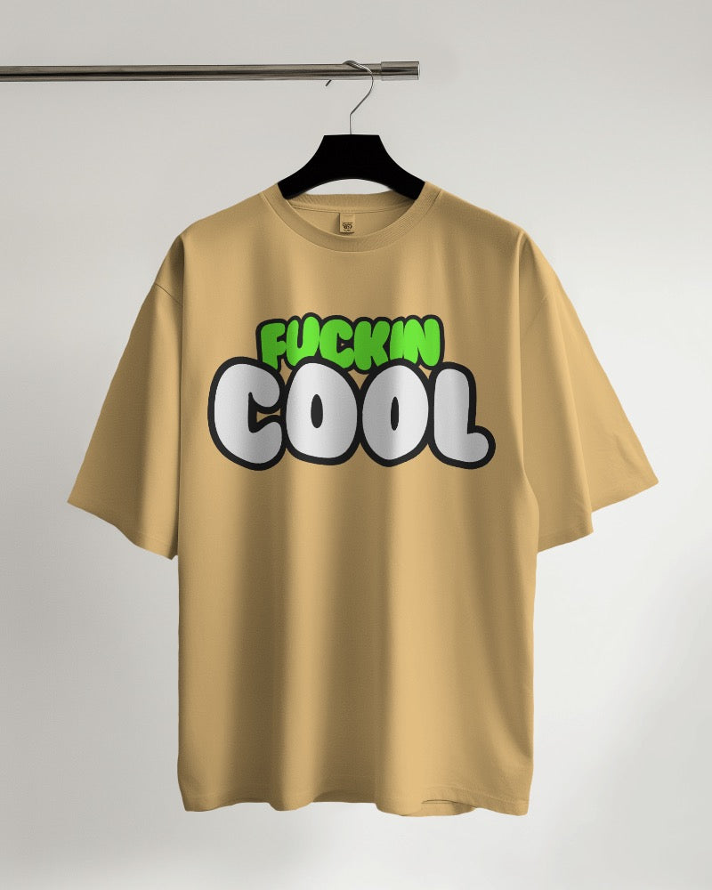 FUCKIN COOL OVERSIZED Men TSHIRT