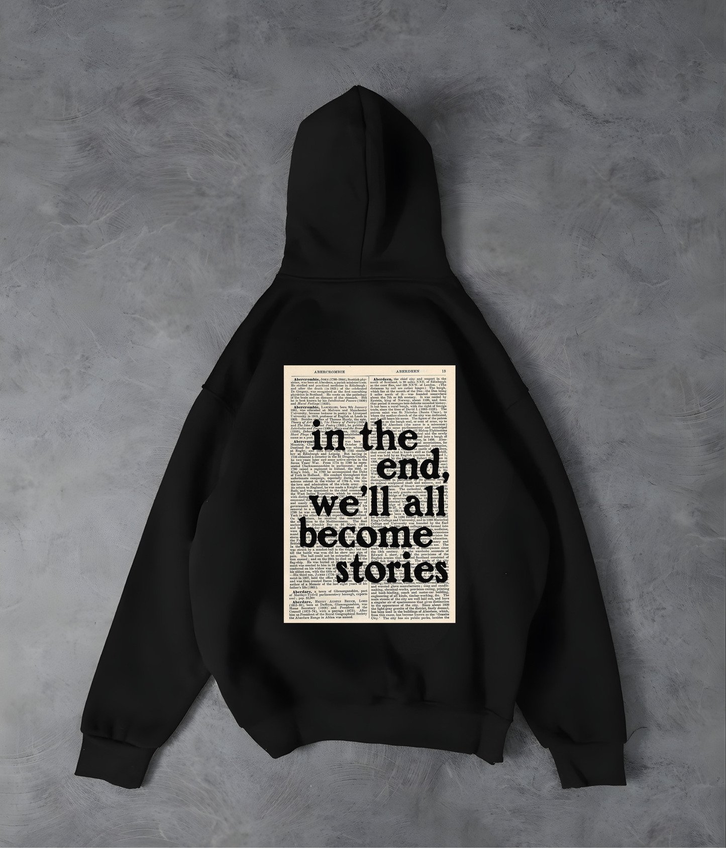 In the End, We’ ll all become Stories”- Unisex Loose fit Hoodie