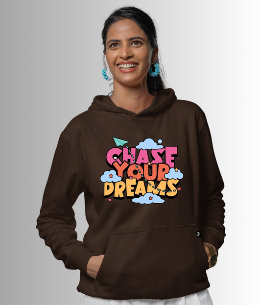 Chase Your Dreams - Women Hoodie