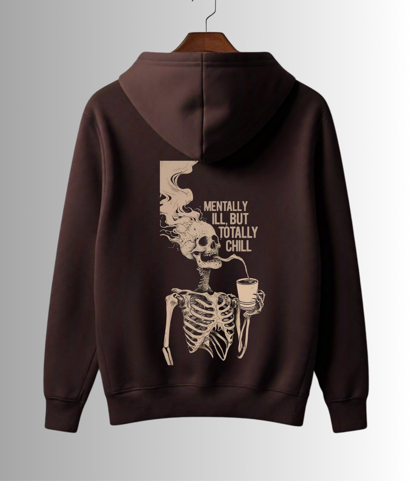 Mentally ill, But totally Chill - Unisex Hoodie