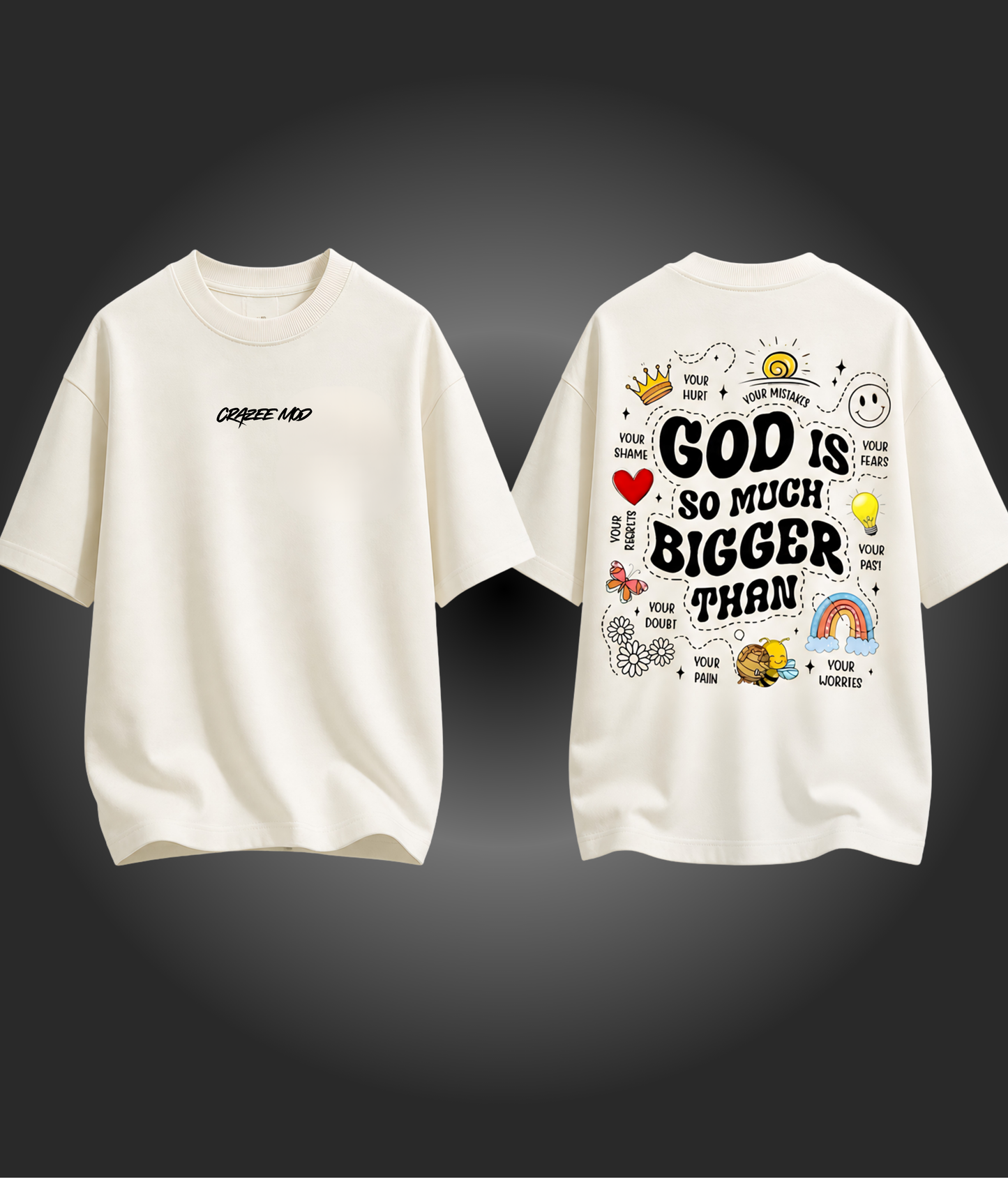 "God is so much Bigger than"- Unisex Oversized Tshirt