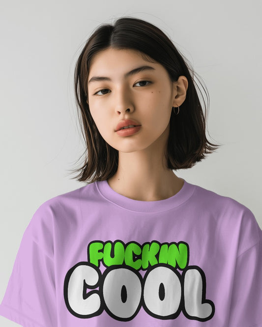 FUCKIN COOL - OVERSIZED Women Tshirt