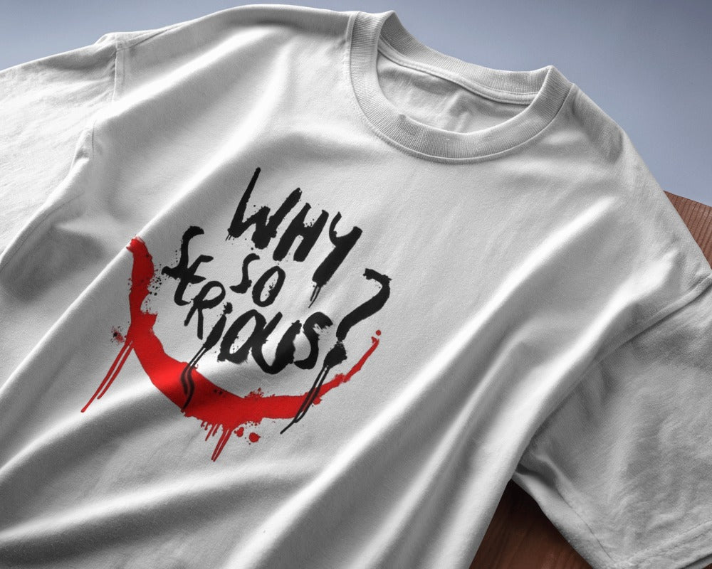 WHY SO SERIOUS ? - Oversized Women Tshirt